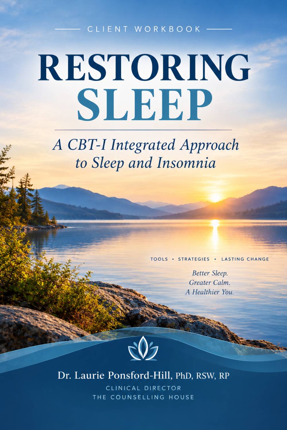 Book cover for Restoring Sleep by Dr. Laurie Ponsford-Hill, featuring a tranquil mountain lake at sunset.